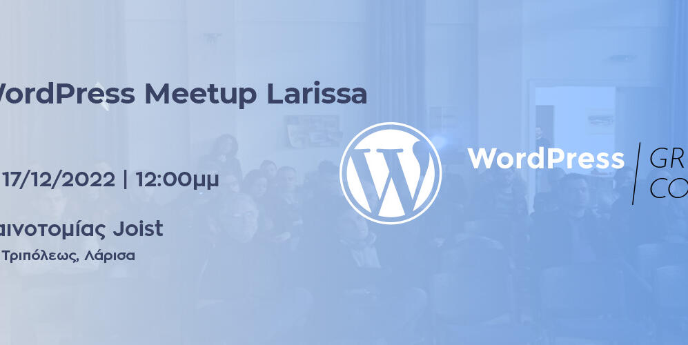 19th WordPress Meetup Larissa